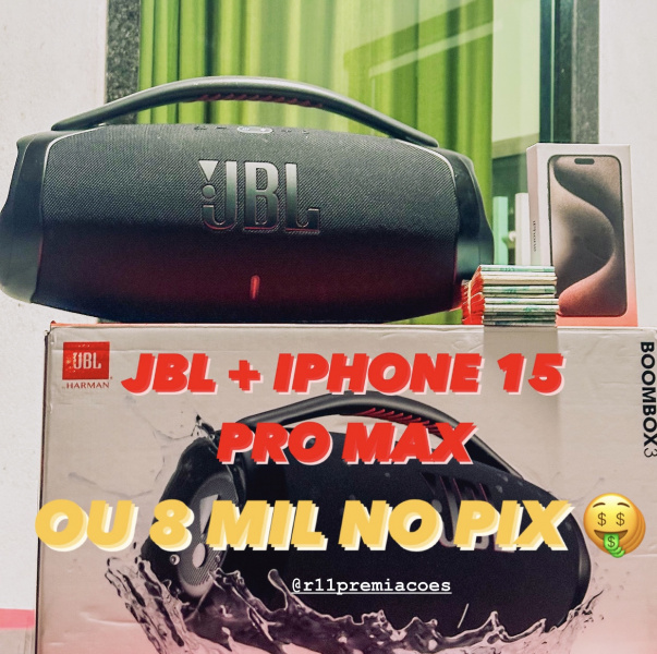 JBL bombox 3,iPhone 15 pro max ou 8.000 no pix 
